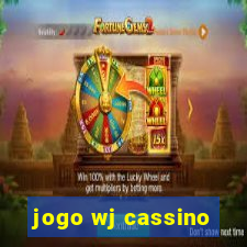 jogo wj cassino